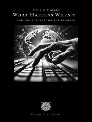 cover image of You Press 'Enter' on the Browser